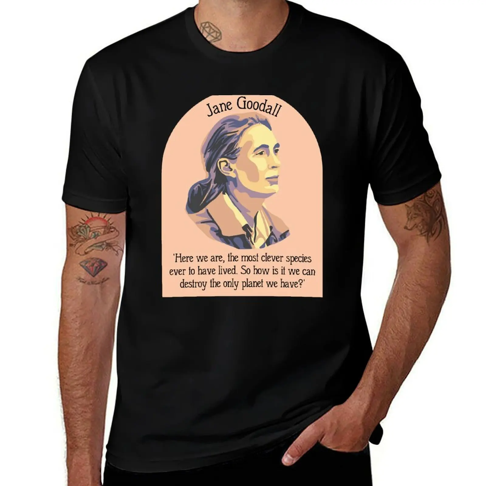 

Jane Goodall Portrait and Quote T-Shirt cotton t shirt pack man t shirt cotton high quality T-Shirt