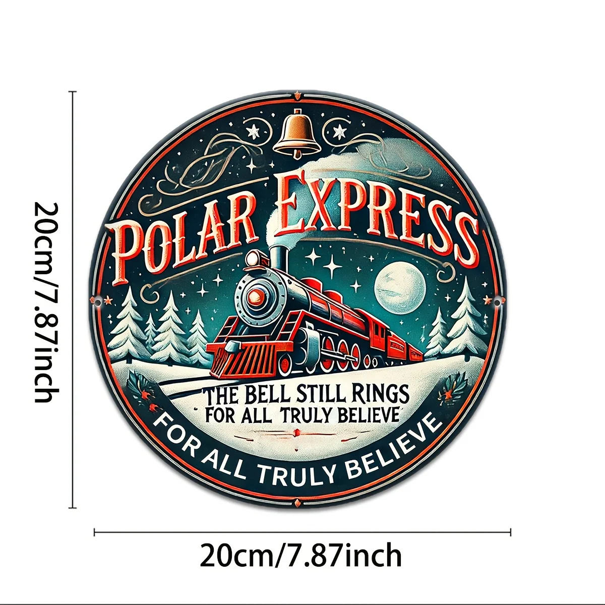 2D Flat, 1pc, 2D flat printing Circular iron sign, the bell of the Polar Express still rings for all who truly believe