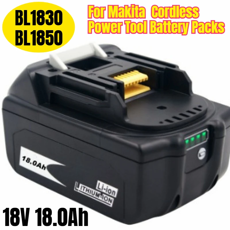 لماكيتا 18 فولت 18.0Ah BL1830 BL1850 حزم بطارية أداة الطاقة اللاسلكية