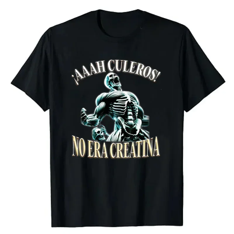 AAAH CULEROS ESO NO ERA CREATINA Funny Skeleton Gym T-Shirt Humorous Skull Print Graphic Tee Fitness Exercise Halloween Costume