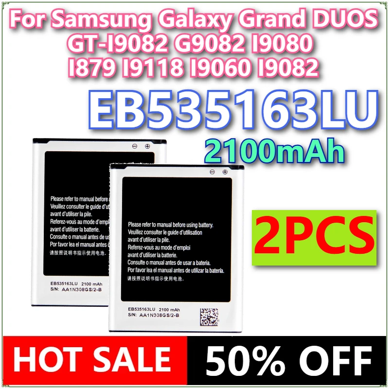

2 шт. новый аккумулятор для мобильного телефона EB535163LU 2100 мАч для Samsung Galaxy Grand DUOS GT-I9082 G9082 I9080 I879 I9118 I9060 I9082