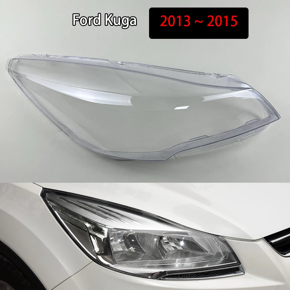 

For Ford Kuga 2013 2014 2015 Car Front Headlight Cover Lens Glass Headlamps Transparent Lampshad Lamp Shell Masks