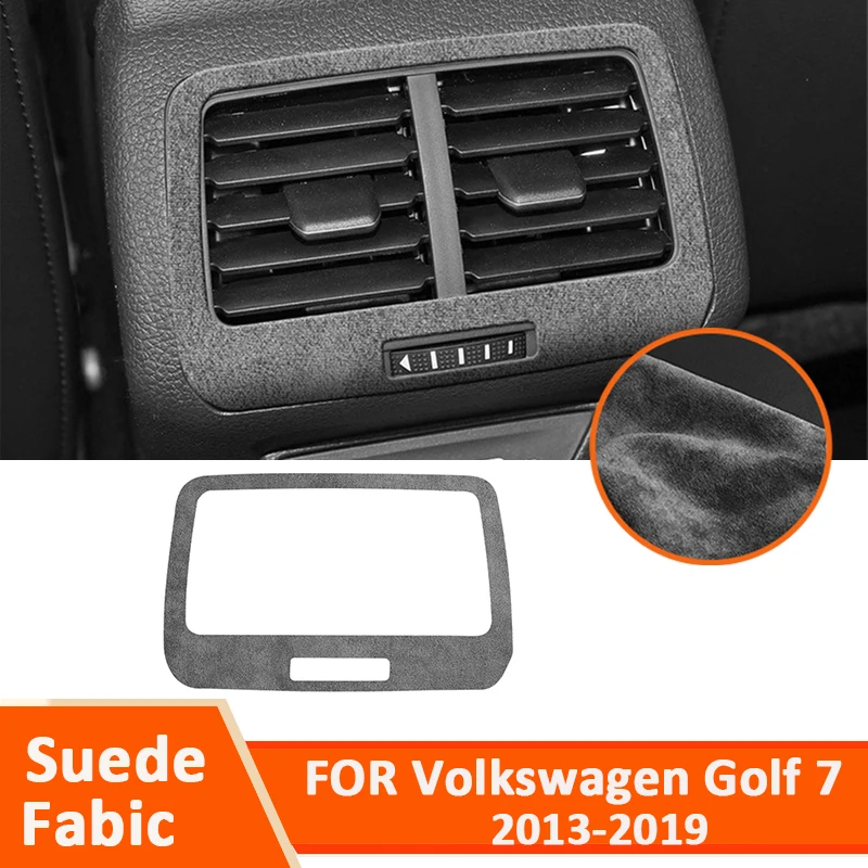 

For Volkswagen Golf 7 Golf 7.5 2013-2019 Soft Suede Fabic Car Rear Air Outlet Vent Panel Trim Frame Decoration Interior Sticker