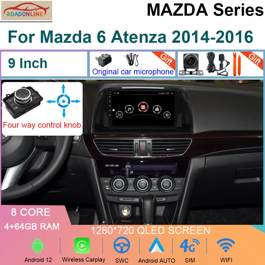 

9 Inch Android 12 Car Multimedia Player For Mazda 6 Atenza 2014-2016 Carrying Four way control lever /Original vehicle MIC