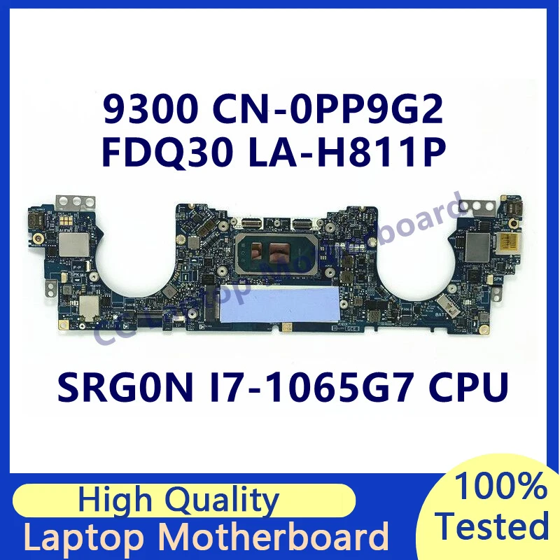 CN-0PP9G2 0PP9G2 PP9G2 Mainboard For DELL 9300 Laptop Motherboard With SRG0N I7-1065G7 CPU FDQ30 LA-H811P 100% Fully Tested Good