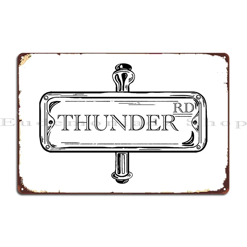 thunder road sign Metal Sign Mural Home Party Club designer Wall Pub Tin Sign Poster