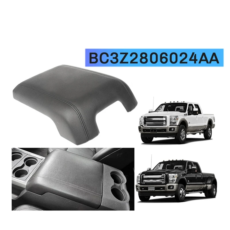 

925-005 BC3Z2806024AA Car Center Console Lid Center Console Arm Rest Lid For Ford F250 F350 2011-2016