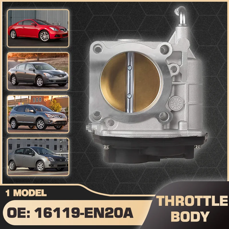 

16119-EN20A Car Throttle Body Valve Assy For Nissan Altima 2007-2012 Nissan Rogue 2008-2013 Nissan Sentra 2007-2012 16119-EN200