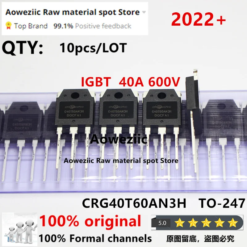 Aoweziic 2022+ 100% New Original CRG40T60AN3H G40T60AN3H 40T60  CRG60T60AN3H  G60T60AN3H  60T60  TO-247  IGBT Tube  40V 60V 600V