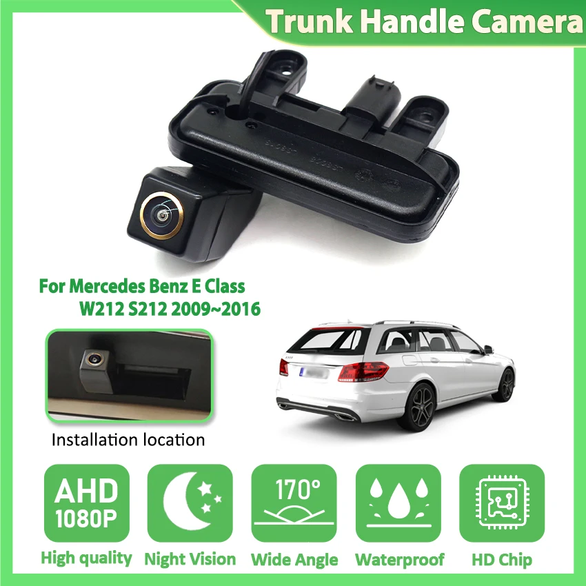 170 °   Cámara de visión trasera de vehículo con mango de maletero AHD 1080P para Mercedes Benz Clase E W212 S212 2009 ~ 2016 Monitor Android de estacionamiento