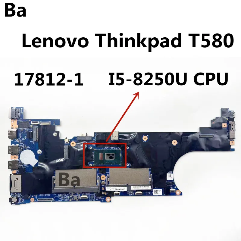 For Lenovo ThinkPad T580 P52S Laptop Motherboard.17812-1 Motherboard.With I5-8250U DDR4 100% Test Work