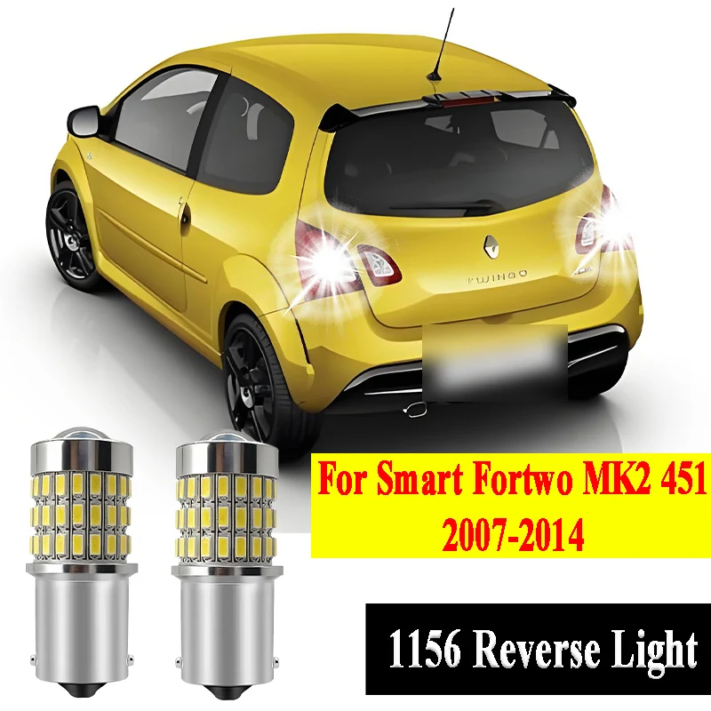 2PCS 1156 BA15S Projector Lens Light Canbus Car LED Reverse Light For Smart Fortwo MK2 451 2007-2013 2014 Auto Bulb With Lens