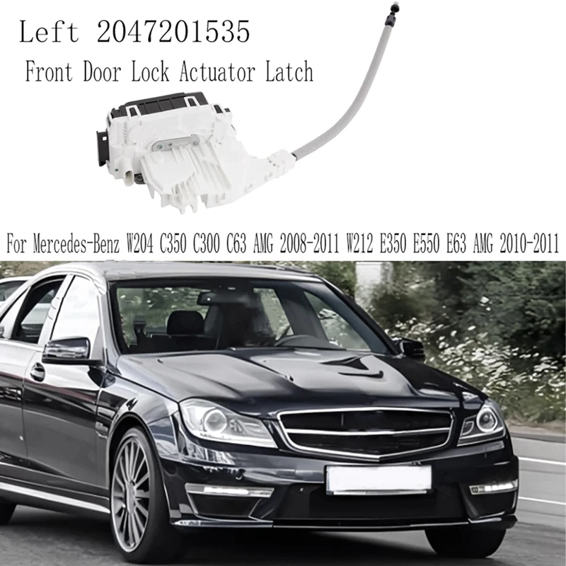 

Car Front Door Lock Actuator Latch For Mercedes-Benz W204 C350 C300 C63 AMG 2008-2011 E63 2010-2011 LHD