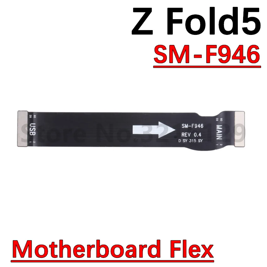 For Samsung Galaxy Z Fold Fold2 Fold3 Fold4 Fold5 F946 F916 F926 F936 Main Board Motherboard Connector LCD Display Flex Cable