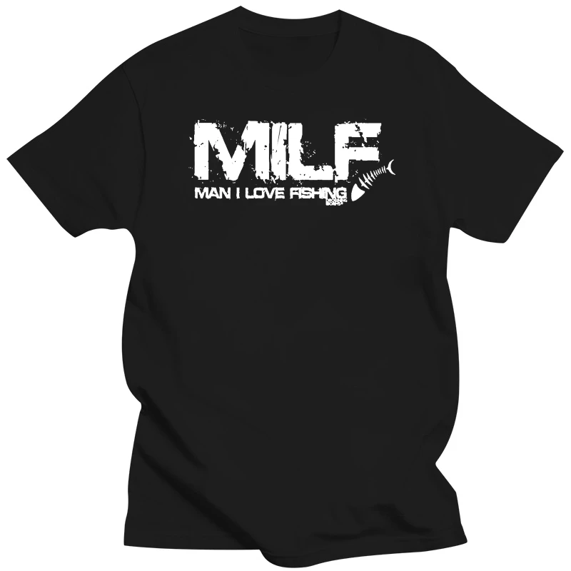 Milf Man I Love Fishing T-SHIRT Tee Fish Boat Worms Angling Birthday Funny Gift Unisex Men Women Tee Tshirt