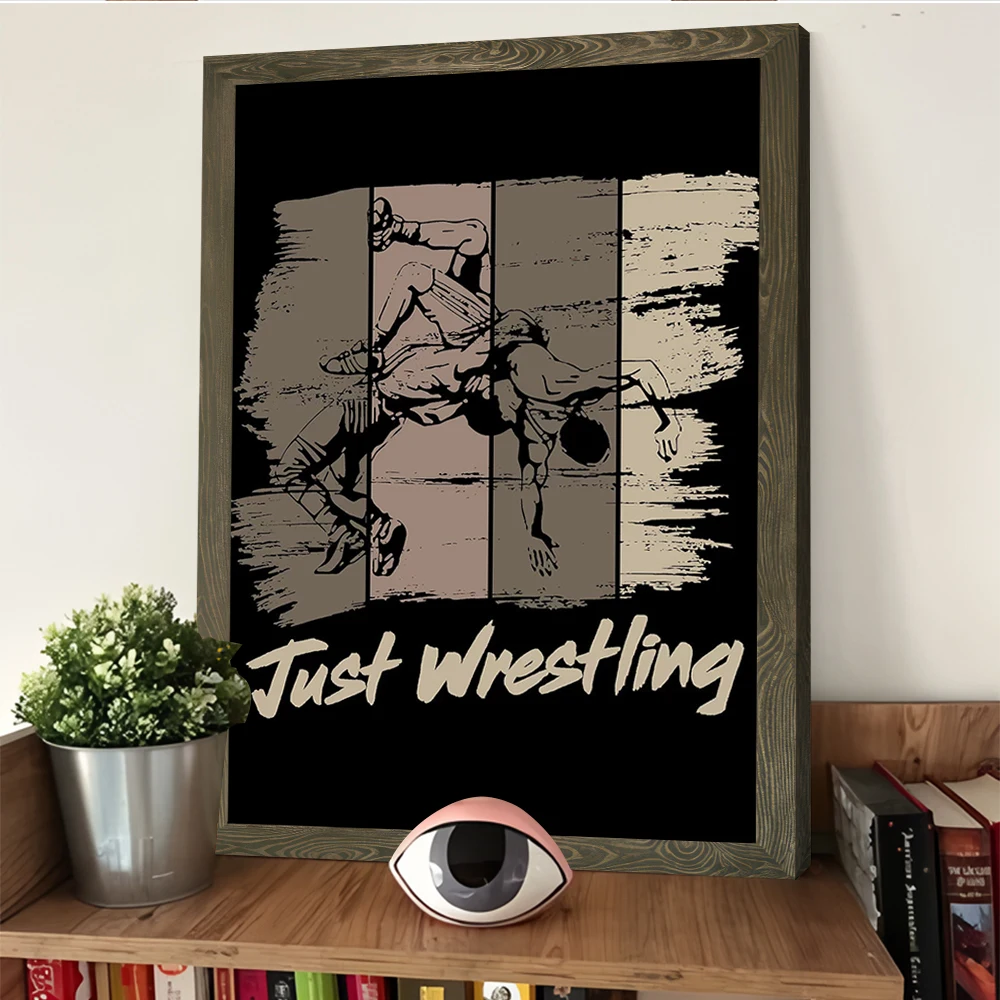 Just Wrestling مضحك Wre الطباعة ملصق تخصيص صور الرسم على لوحات القماش الجدارية هدية لتزيين الغرفة الجدارية الداخلية #4