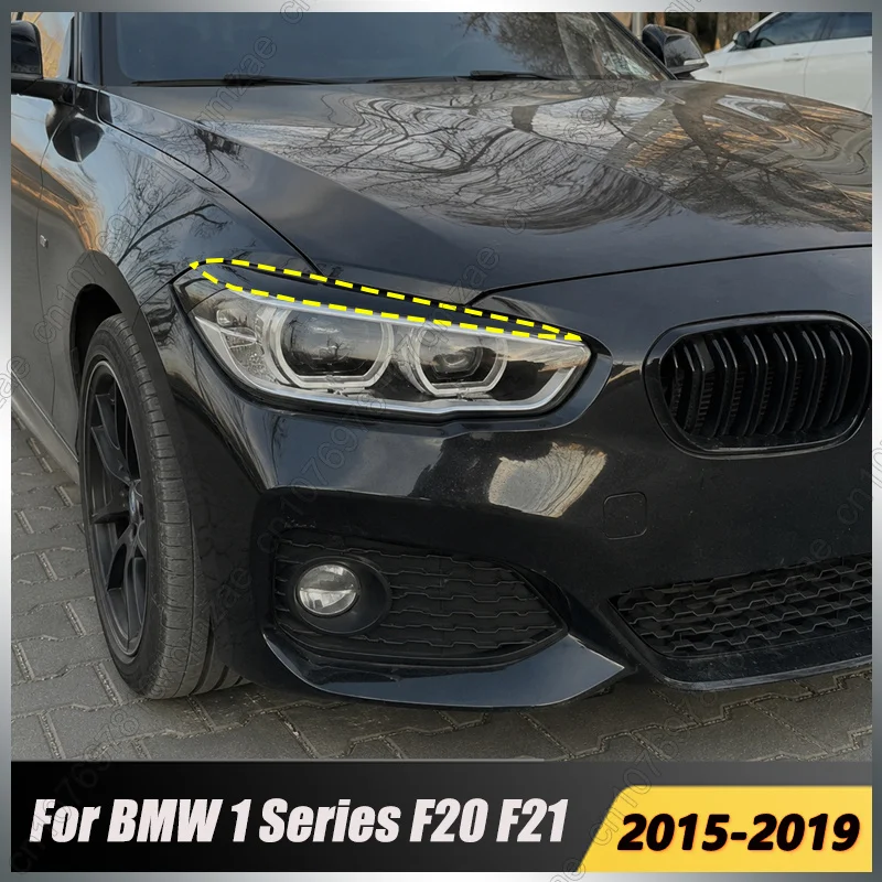 Front Headlight Eyebrow Eyelid Trim For BMW 1 Series F20 F21 116i 118i 120i 125i M135i M140i 2015-2019 Wide Body Kit Tuning