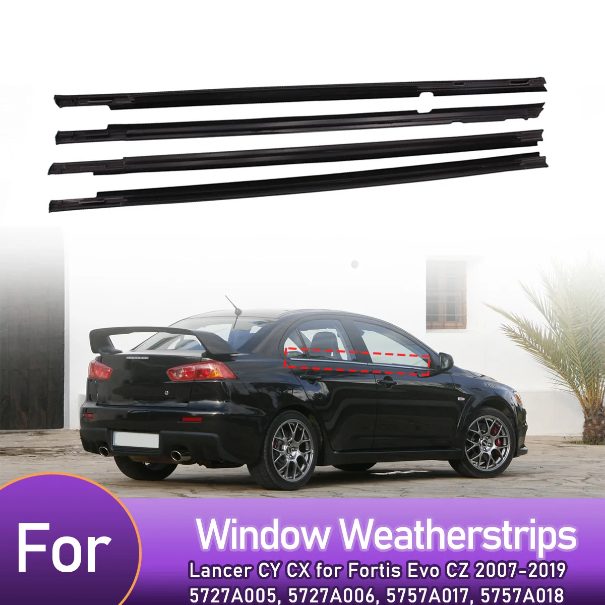 4PCS Car Outer Door Windows Rubber Weatherstrip For Lancer CY CX for Fortis Evo CZ 2007-2019 5727A005 5727A006 5757A017 5757A018