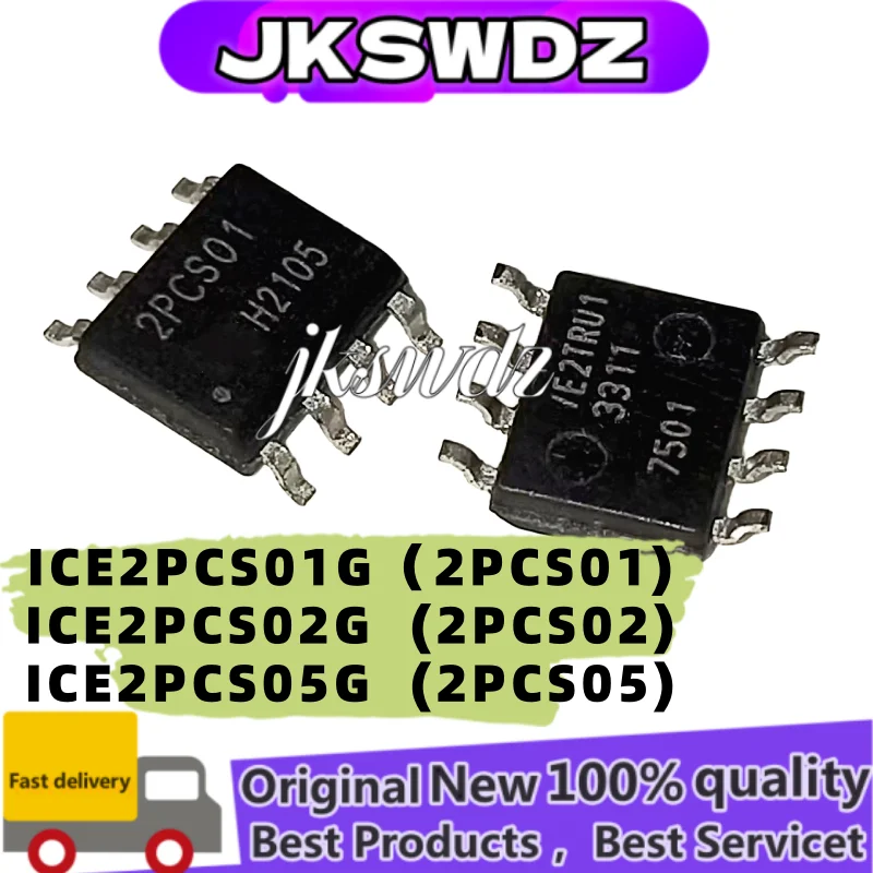 

10PCS 100% NEW ICE2PCS01G 2PCS01 ICE2PCS02G 2PCS02 ICE2PCS05G 2PCS05 SOP-8 IC