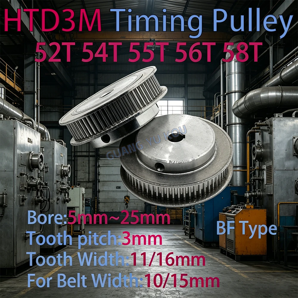 

HTD 3M 52Teeth 54Teeth 55Teeth 56Teeth 58Teeth Timing Pulley Bore 5mm~25mm For Belt Width 10/15mm Synchronous Wheel Belt Pulley