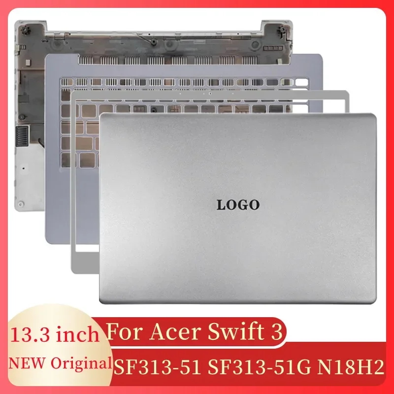 For Acer Swift 3 SF313-51 SF313-51G N18H2 Notebook Screen LCD Back Cover/Front Bezel/Palmrest/Hinge Cover/Bottom Accessories