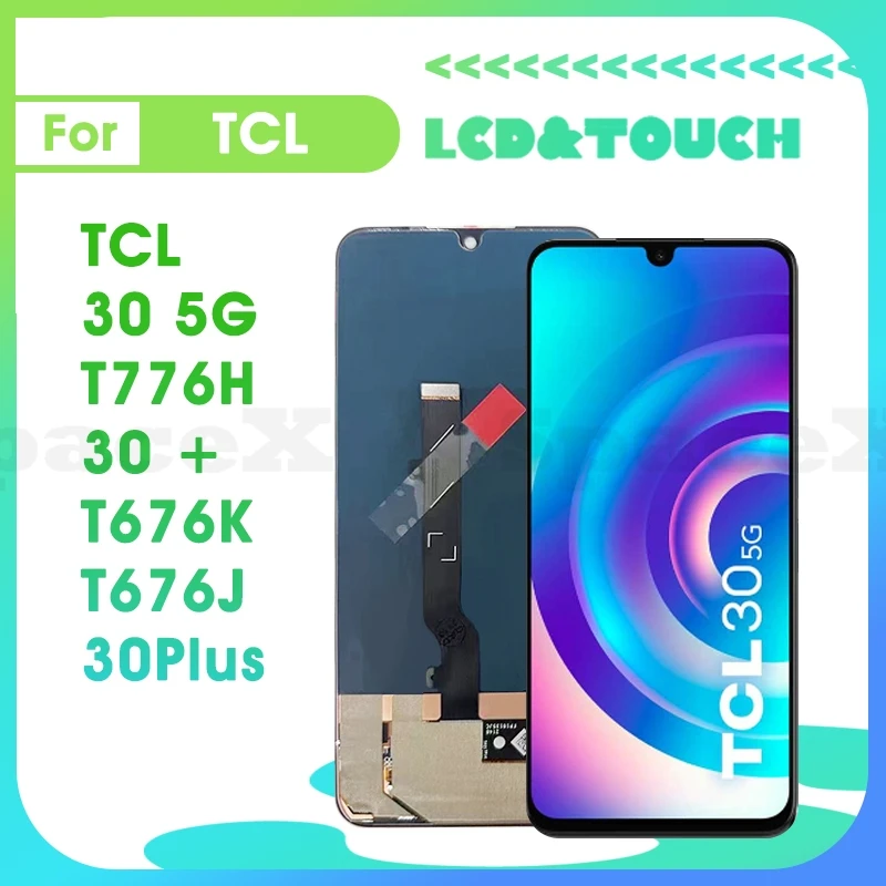 

T776H 6.7"Amoled For TCL 30 5G lcd 30+ 30Plus T776 T676J LCD Display Digitizer Assembly Replacement Screen T676k tcl 30 plus lcd