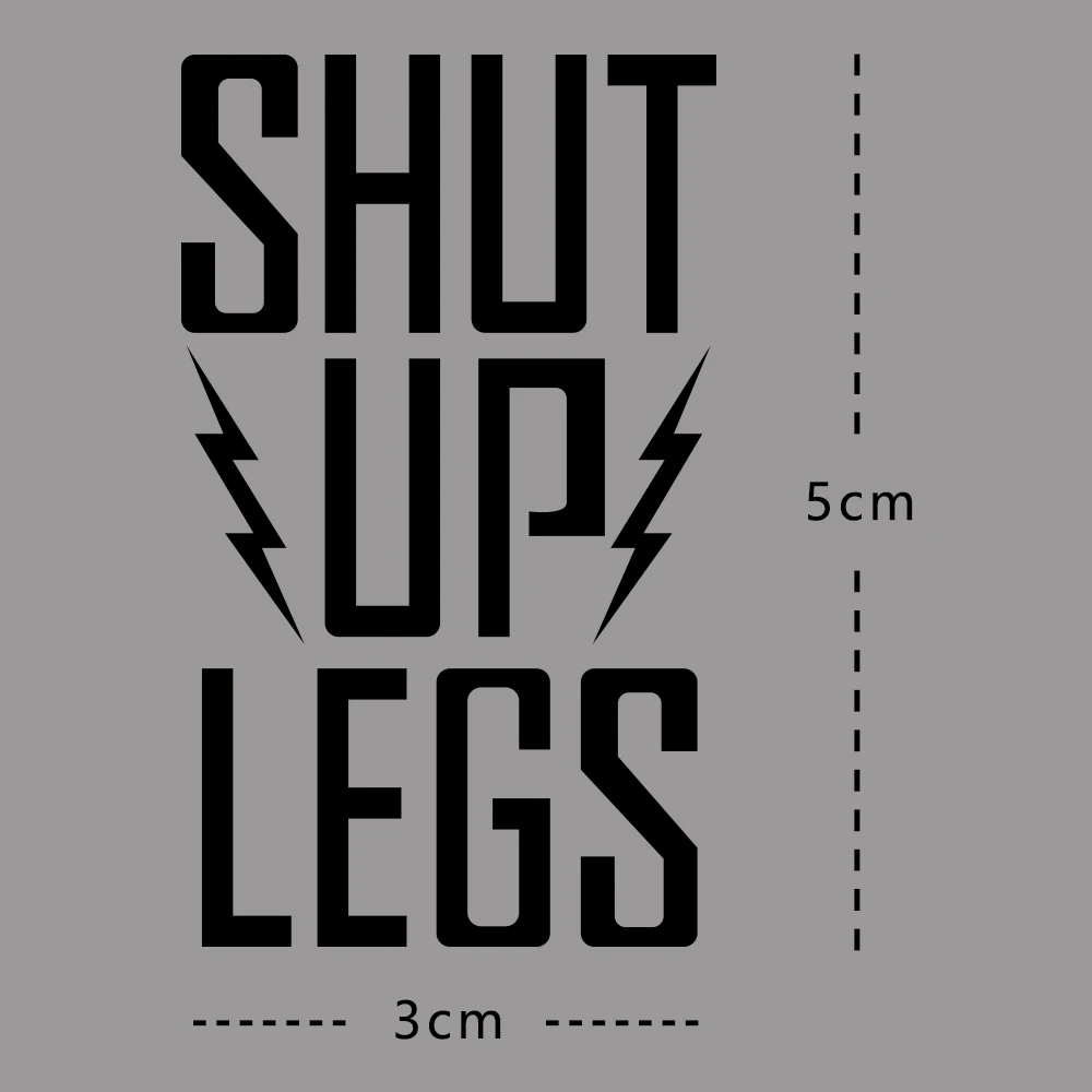 1PC SHUT UP LEGS Text & Lightning Stickers - Cool Decor Decals for Bicycle Frame & Cycling Gear Vinyl