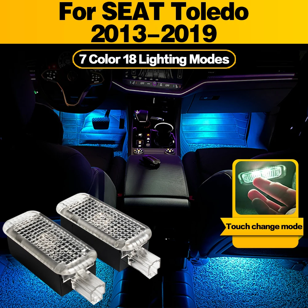 

LED Atmosphere Lamp Car Footwell Light Interior Decoration For SEAT Toledo 2013 2014 2015 2016 2017 2018-2019