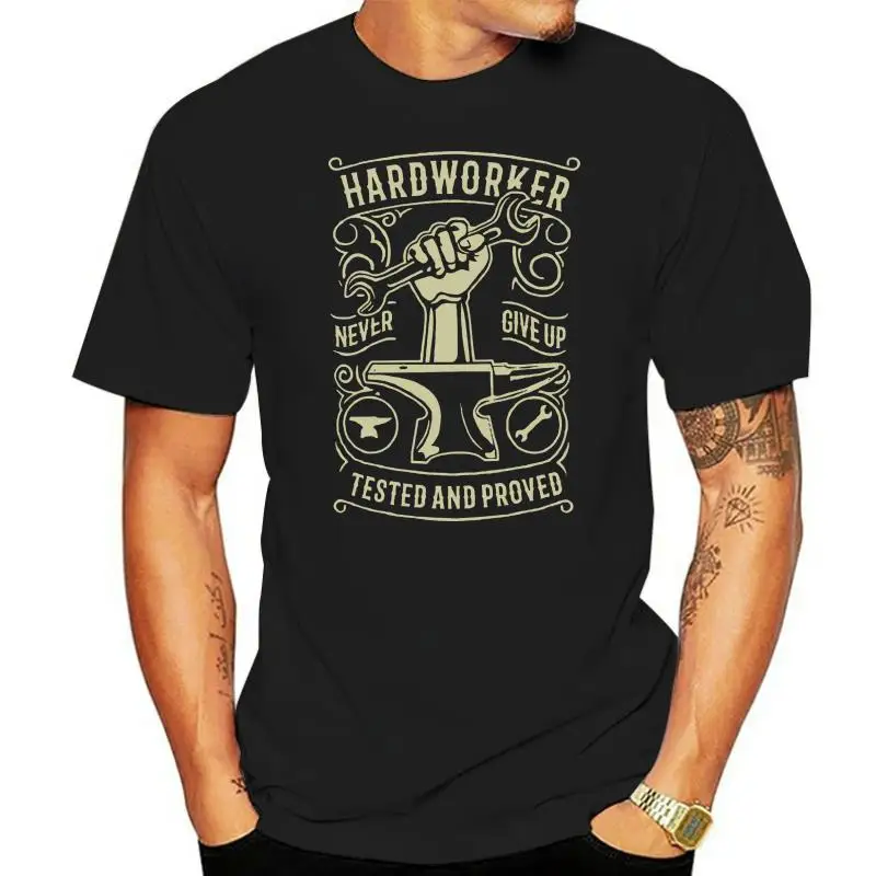 Hard Work Anvil Never Give Up Metal Works Blacksmith Metalworker Dream T-Shirt High Quality Tee Shirt