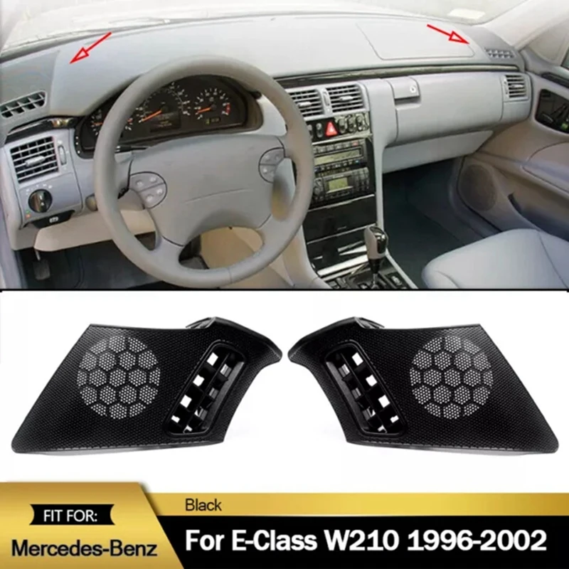 LHD Car Front Dashboard Speaker Horn Grill Cover For Mercedes BENZ W210 E Class 1995-2002 2106800539 2106800639