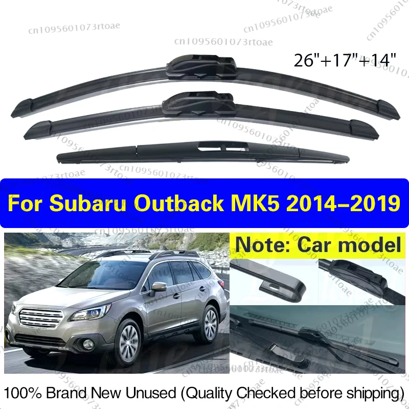 

Car Wiper Blades For Subaru Outback MK5 2014 2015 2016 2017 2018 2019 Front Rear Windscreen Wipers Car Accessories 26"+17"+14"