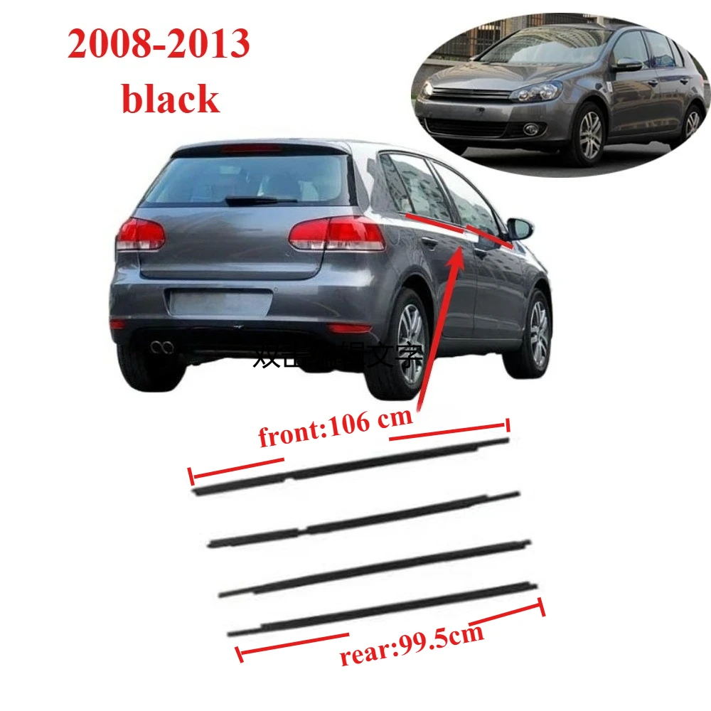 4 Pieces Black Outside Windows Rubber for For VW Golf 6 2008-2013 Weatherstrip for MK6 GTI R GTD 5 Door Only 7pw 5k4 837 478