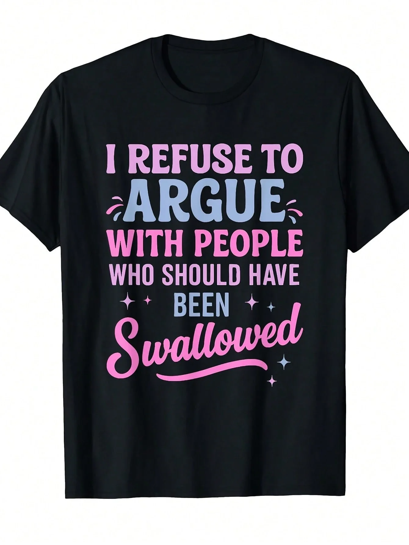 Women's Humorous Sarcastic T-Shirt 