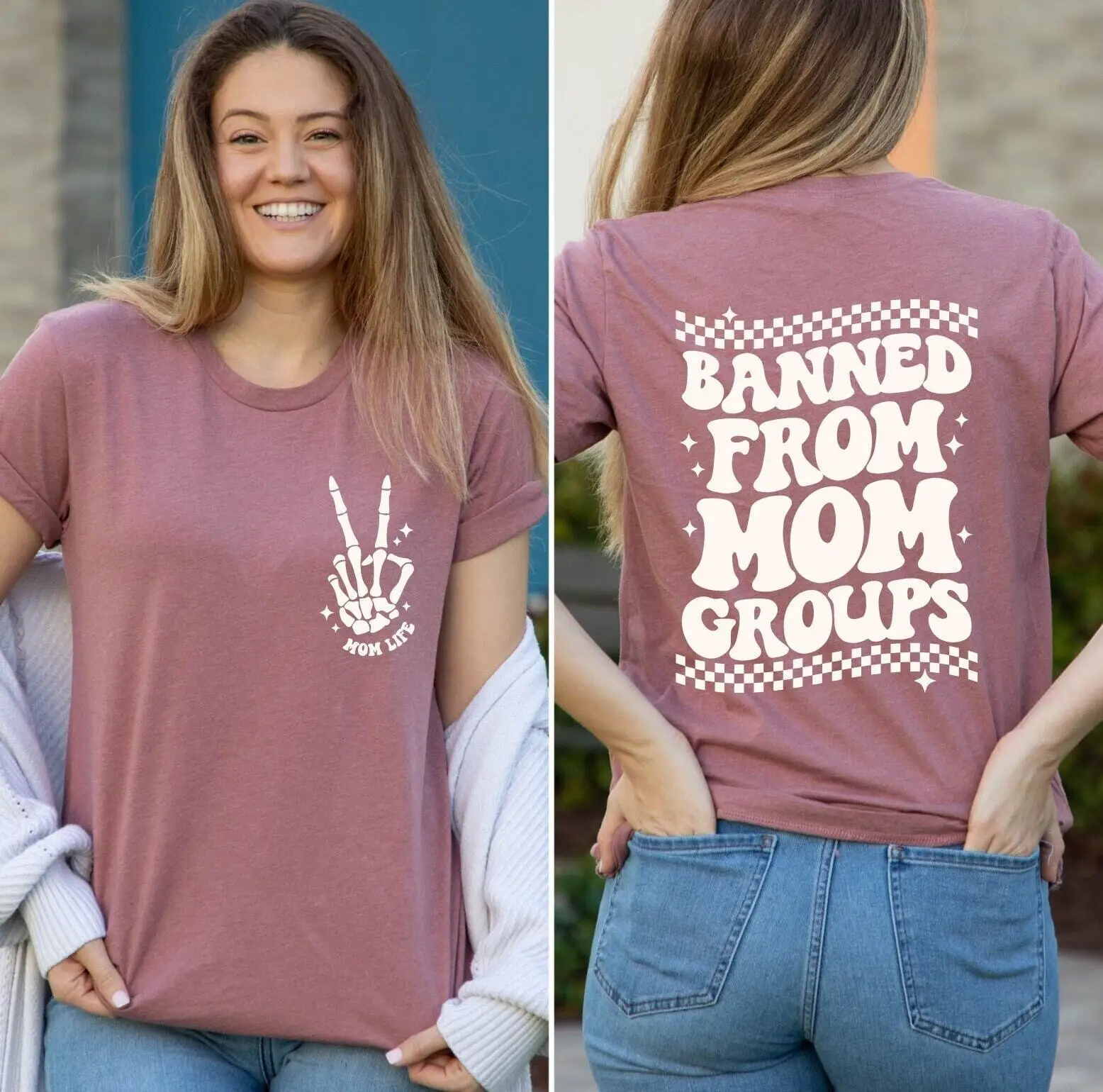 Banned From Mom Groups T Shirt Life Mothers Day Funny Gift Popular