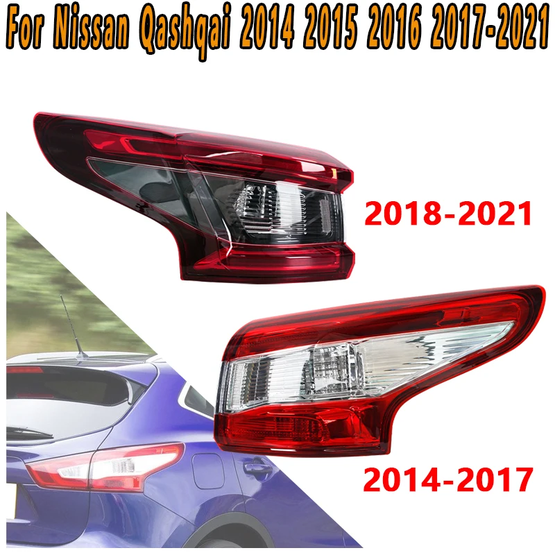 

Для Nissan Qashqai 2014 2015 2016 2017-2021 внешние задние фонари задние стоп-сигналы фары заднего хода поворот к задним фарам