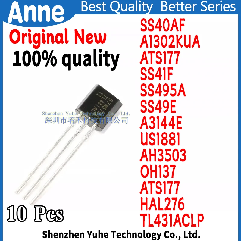 (10piece)100% New SS40AF A1302KUA ATS177 SS41F SS495A SS49E A3144E US1881 AH3503 OH137 ATS177 HAL276 TL431ACLP TO-92 Chipset