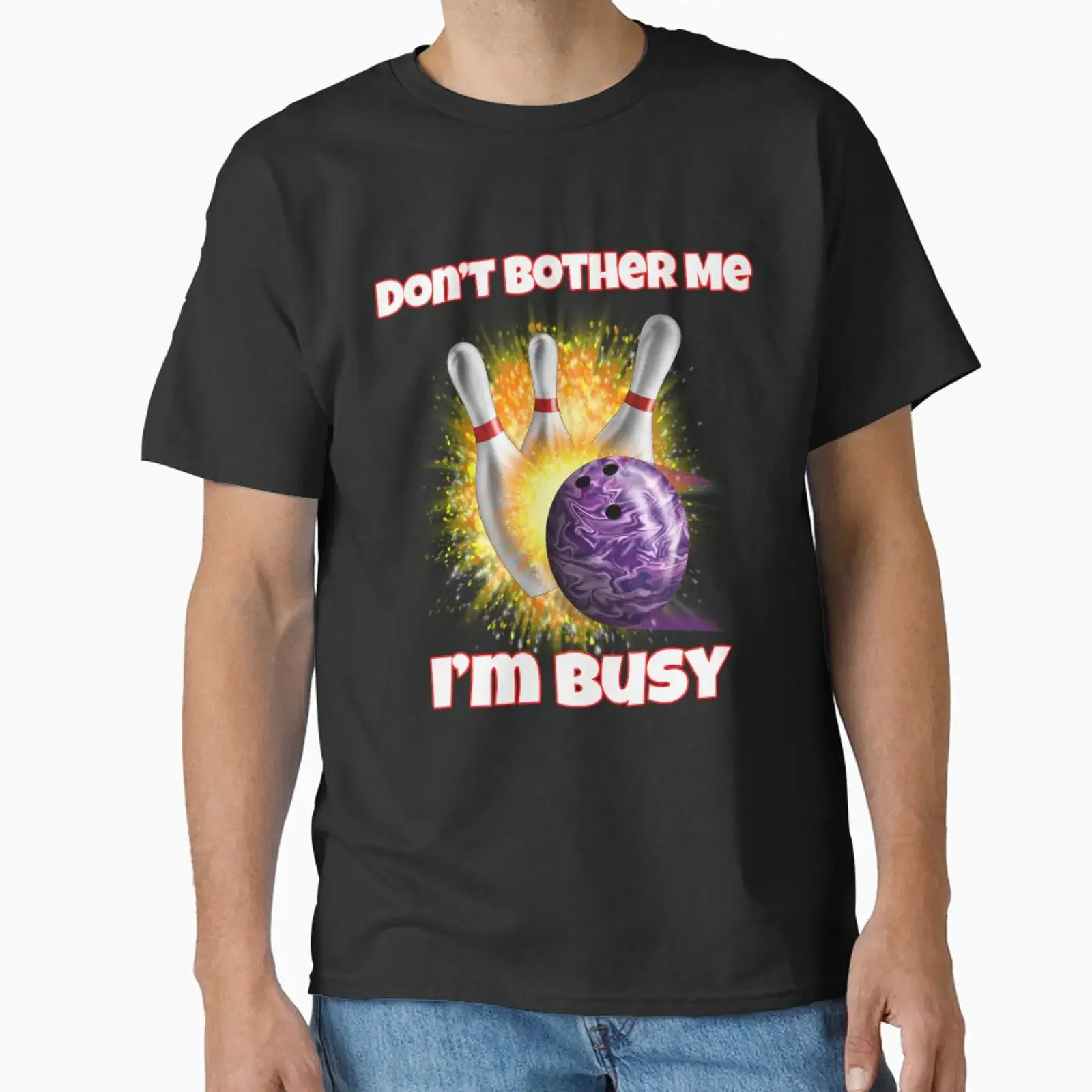 Don't Bother Me I'm Busy Bowling Strikes And Spares Classic T Shirt vintage Washed designer clothes Comfortable