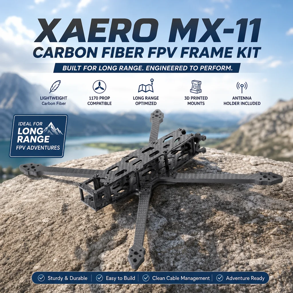PAURC MX-11 Carbon Fiber FPV Frame Kit - for 1170 Props, Includes 3D Printed Mounts & Antenna Holder, Long Range Optimized