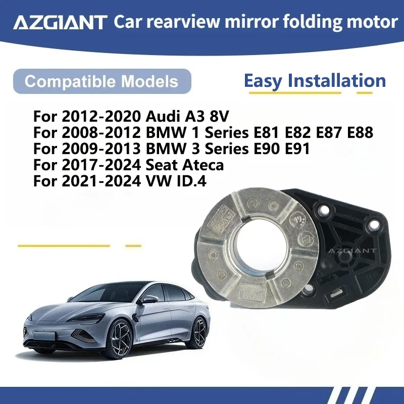 

AZGIANT For Audi A3 8V/BMW 1 Series E81 E82 E87 E88/BMW 3 Series E90 E91/Seat Ateca/VW ID.4 SIDE WING MIRROR FOLDING MOTOR