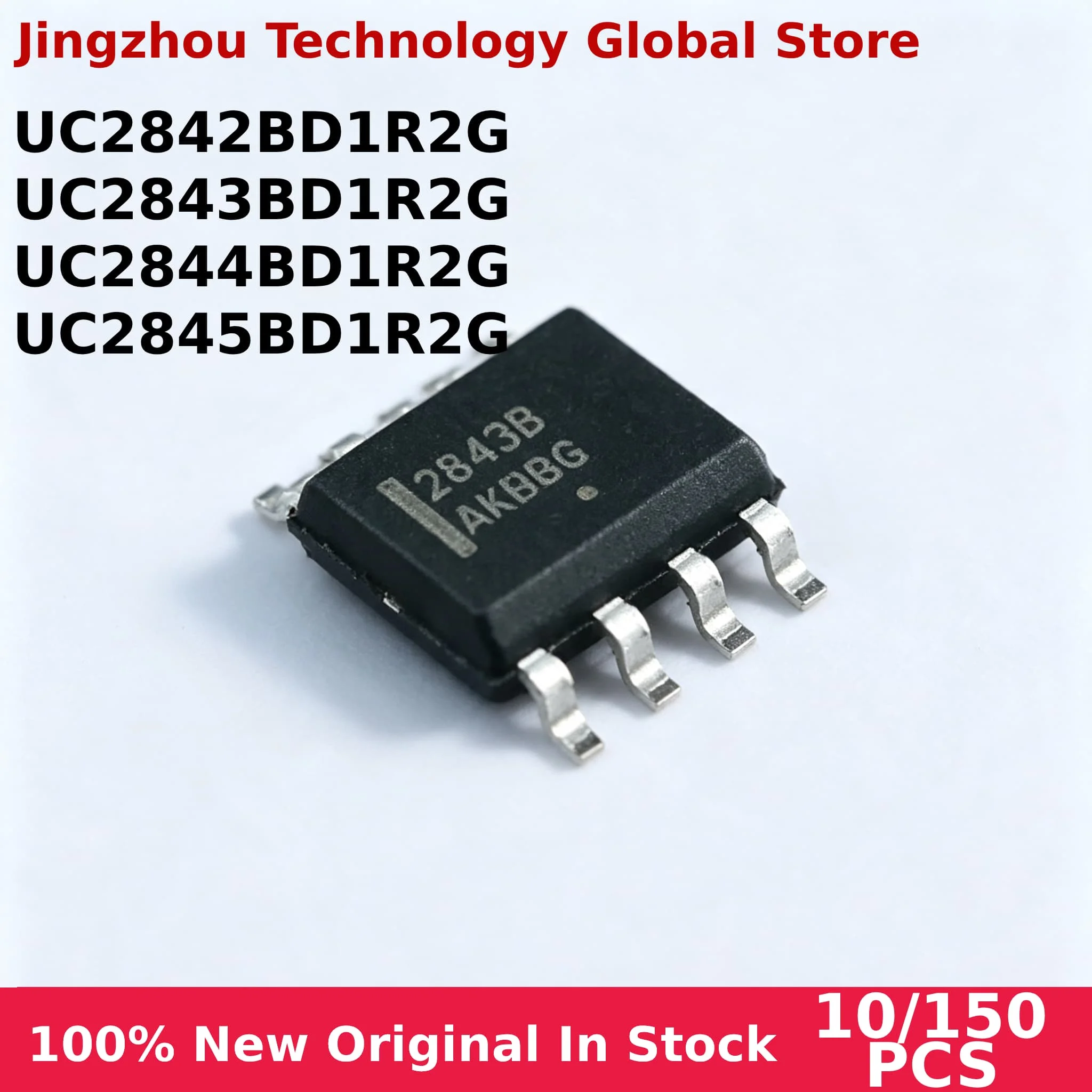 10/150PCS UC2842BD1R2G UC2843BD1R2G UC2844BD1R2G UC2845BD1R2G UC2842B UC2843B UC2844B UC2845B 2842B 2843B 2844B 2845B SOP-8