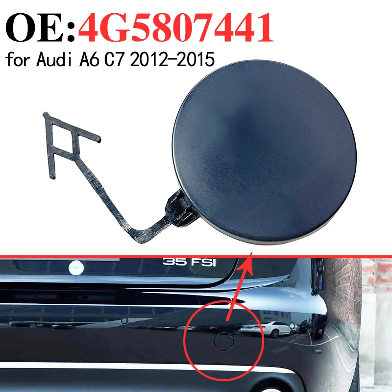 

4G5807441 for Audi A6 C7 2012-2015 rear towing hook cover rear bumper towing hook decorative plug cover