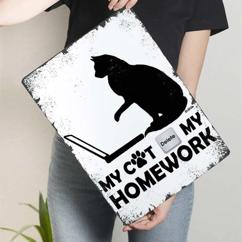 My Cat Deleted My Homework Poster Coffee Bar Vintage Tin Plaque Decoration for Home Decor Funny Metal Signs for Wall Decoration