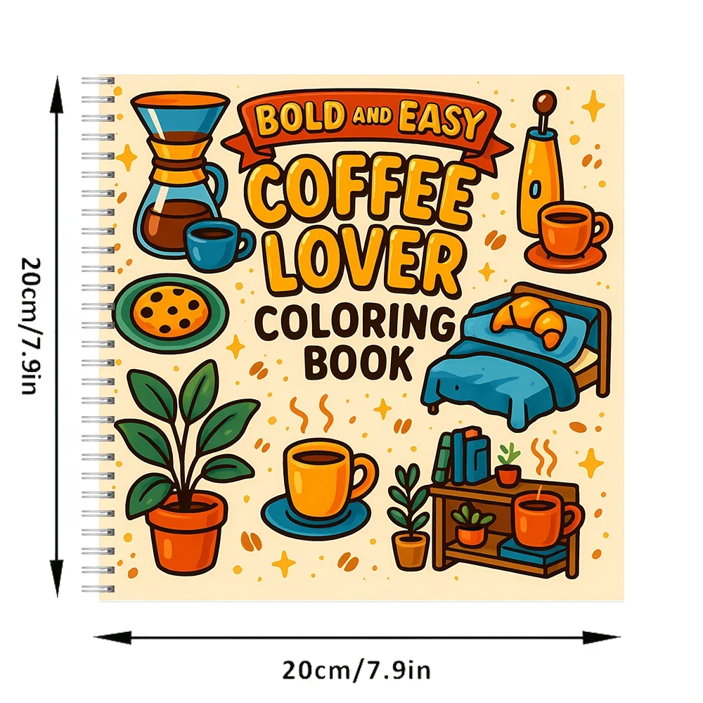 Easy Coffee Lover Coloring Book for Adult Colouring Book, Birthday Day Gift, Back to School Supplies, Adults Cute Drawing Book