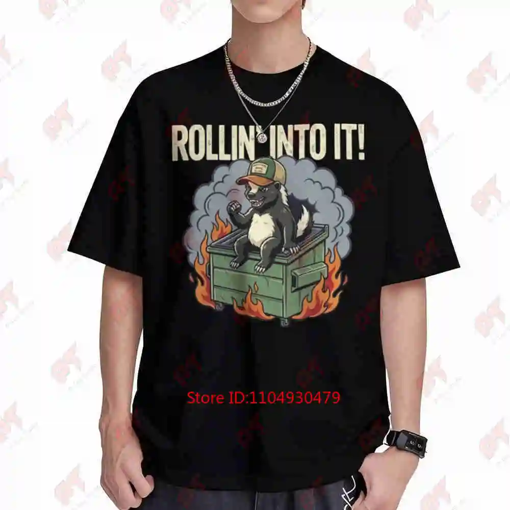 Honey Badger Rollin Into It Short Sleeve Tee 100% Cotton T-Shirt