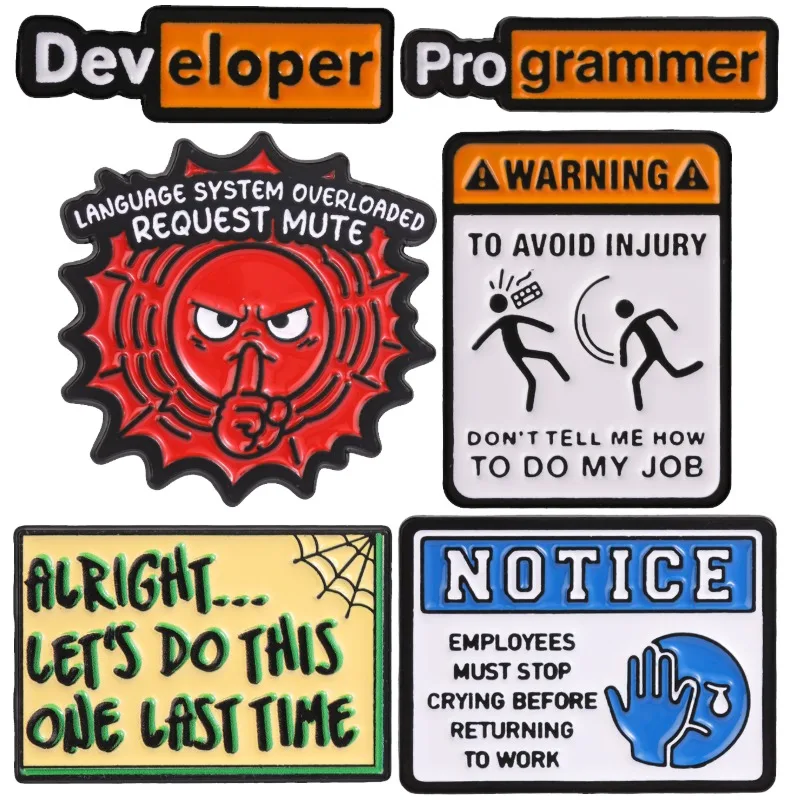 Programmer Developer Badge Funny Warning Notice Enamel Pin Humor IT Tech Worker Quotes Brooch Engineer Accessories Gift