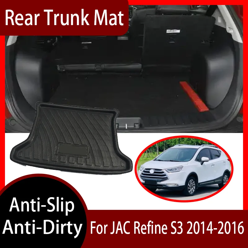 

Trunk mat For JAC Refine S3 2014-2016 Carpets Pad Anti-Dirty Anti-Slip Waterproof Rear Trunk Boot Liner Mat Cargo Tray Liner
