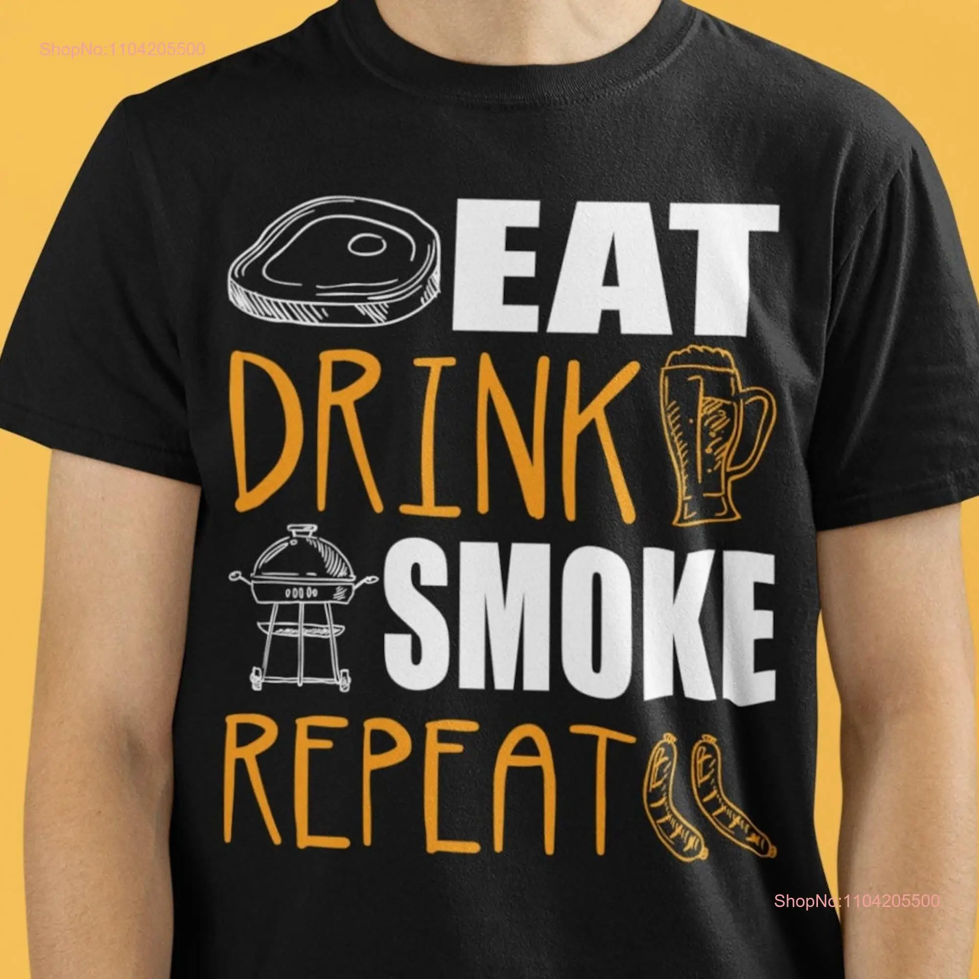 Eat Drink Smoke RepeaT T Shirt Funny Smoking MeaT Bbq For Dad Smoker Grill long or short sleeves