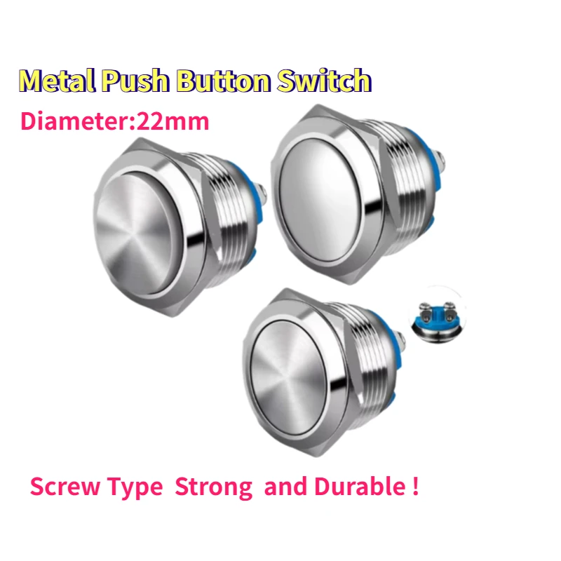 22MM 1NO High Flat Head  Momentary Reset Metal Push Button Switch Screw Terminal Car Engine Doorbell PC Power Switch