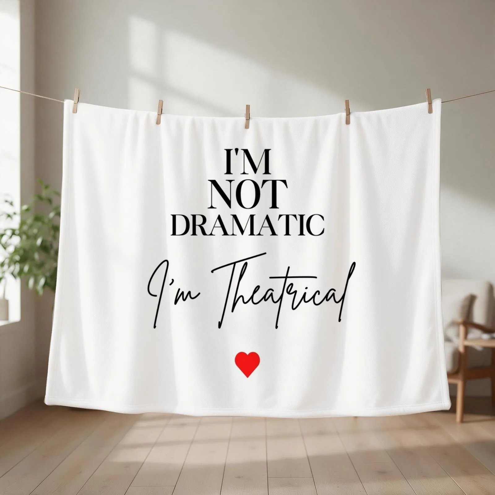 I'm Not Dramatic, I'm Theatrical Throw Blanket couch cozy soft plush fuzzy picnic outdoor blanket