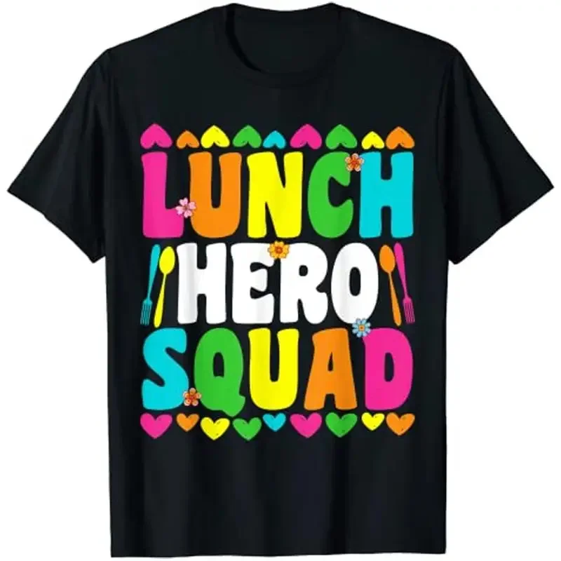 School Lunch Hero Squad Funny Cafeteria Workers Gifts T shirt Size S 5xl
